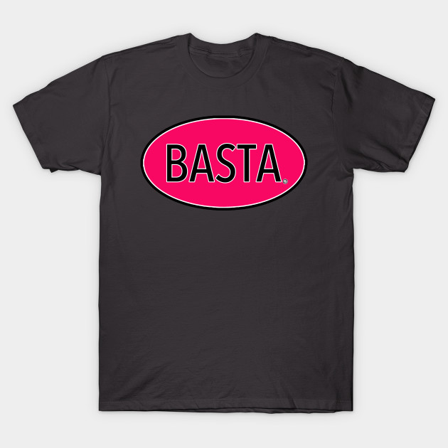 Basta - Hot Pink Feminists Rule Edition